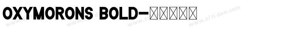 Oxymorons Bold字体转换